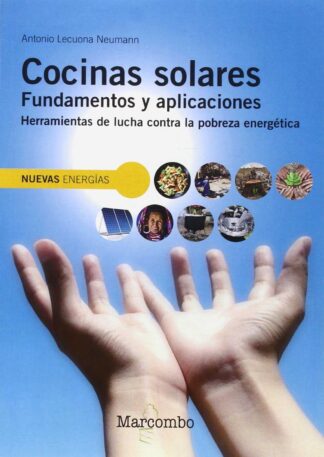 Cocinas solares. Fundamentos y aplicaciones