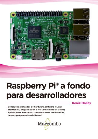 Raspberry Pi® a fondo para desarrolladores