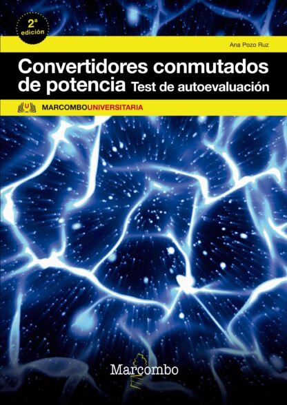 Convertidores conmutados de potencia. Test de autoevaluación