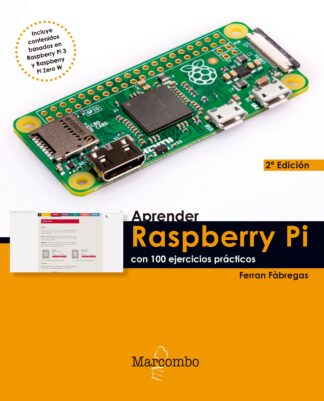 Aprender Raspberry Pi con 100 ejercicios prácticos