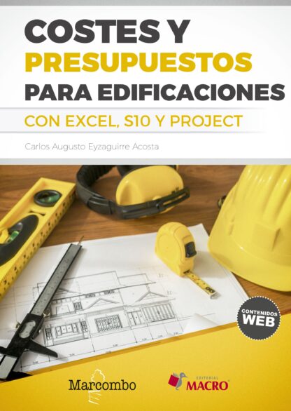 Costes y presupuestos para edificaciones con Excel 2010 – S10 – Project  2010