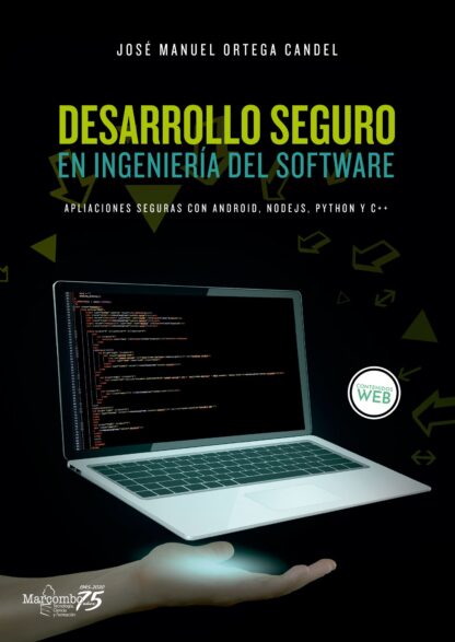 Desarrollo seguro en ingeniería del software. Aplicaciones seguras con  Android, NodeJS, Python y C++