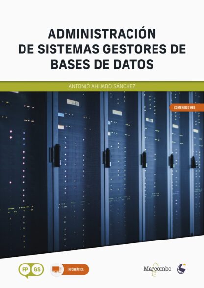 Administración de Sistemas Gestores de Bases de Datos