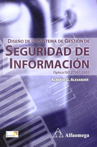 Diseño de un Sistema de Gestión de Seguridad de Información