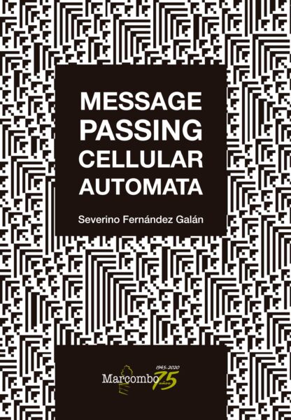 Message Passing Cellular Automata