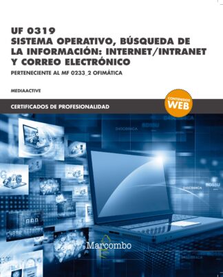 UF 0319 Sistema operativo, búsqueda de la información:internet/intranet y correo electrónico