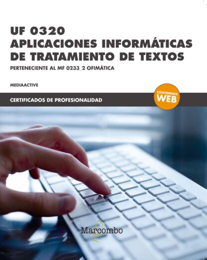 UF 0320 Aplicaciones informáticas de tratamiento de textos