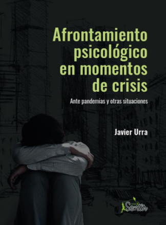 Afrontamiento psicológico en momentos de crisis