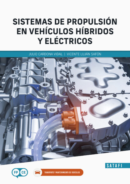 SISTEMAS DE PROPULSIÓN EN VEHÍCULOS HÍBRIDOS Y ELÉCTRICOS