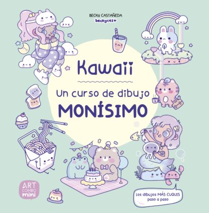 Kawaii. Un curso de dibujo monísimo