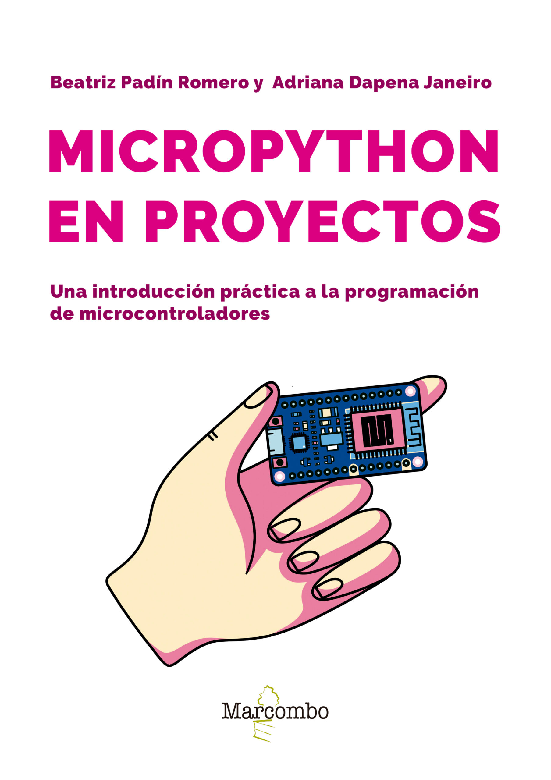 MicroPython en proyectos. Una introducción práctica a la programación de microcontroladores